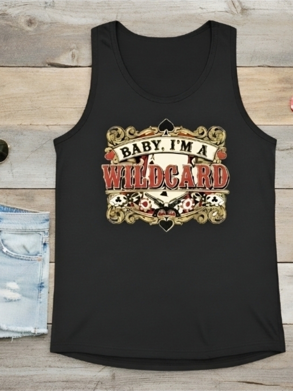 Baby I’m A Wildcard Tank Top • Western Saloon Graphic • Poker Country Concert